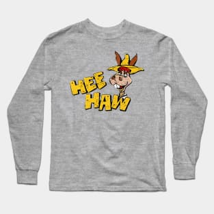 Hee Haw Long Sleeve T-Shirt